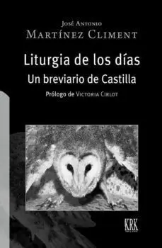 Liturgia de los Días. Un Breviario de Castilla
