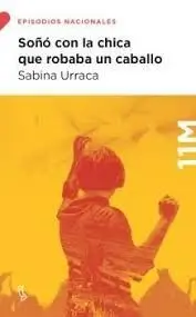 Soñó con la Chica que Robaba un Caballo