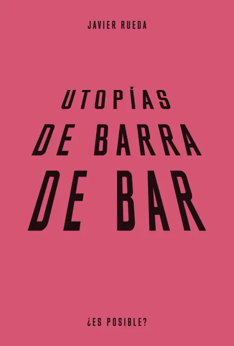 Utopías de Barra de Bar