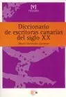 Diccionario de Escritoras Canarias del Siglo Xx