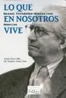 Lo que en Nosotros Vive (Finalista del Xx Premio Comillas)