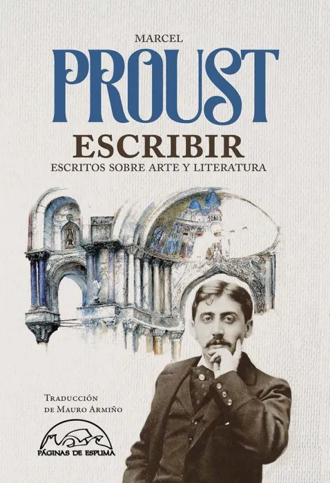 Escribir. Escritos Sobre Arte y Literatura