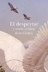 Despertar y Otros Relatos, el