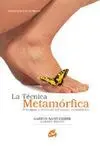 Tecnica Metamorfica. Principios y Practica Masaje Metamorfico