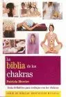 Biblia de los Chakras, la