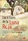 4 Fases de la Luna Roja, las
