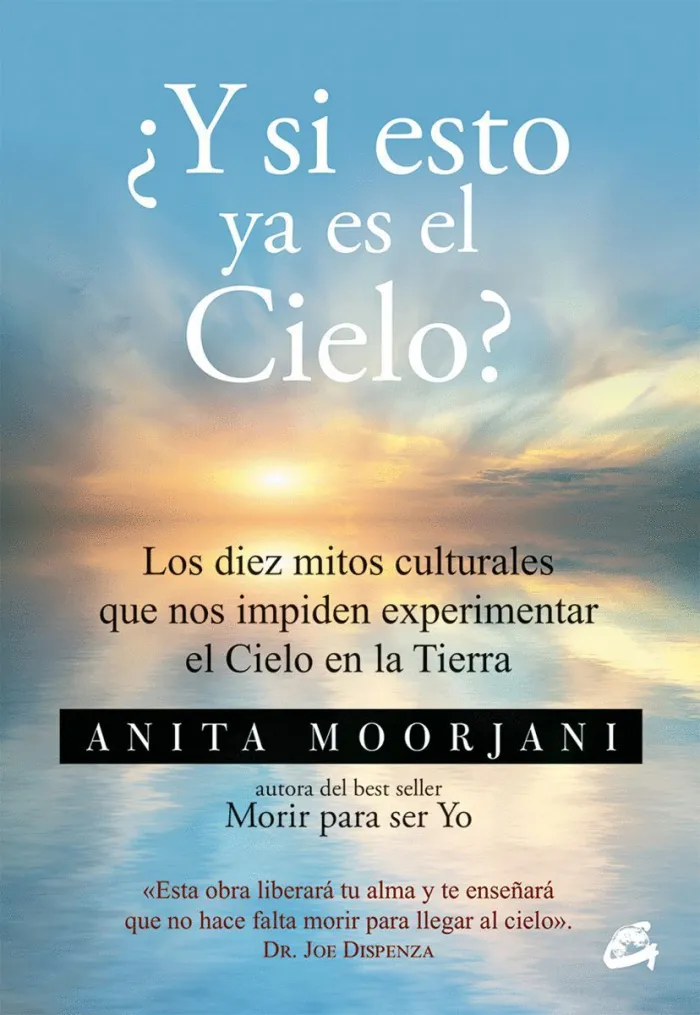Y si esto Ya Es el Cielo?