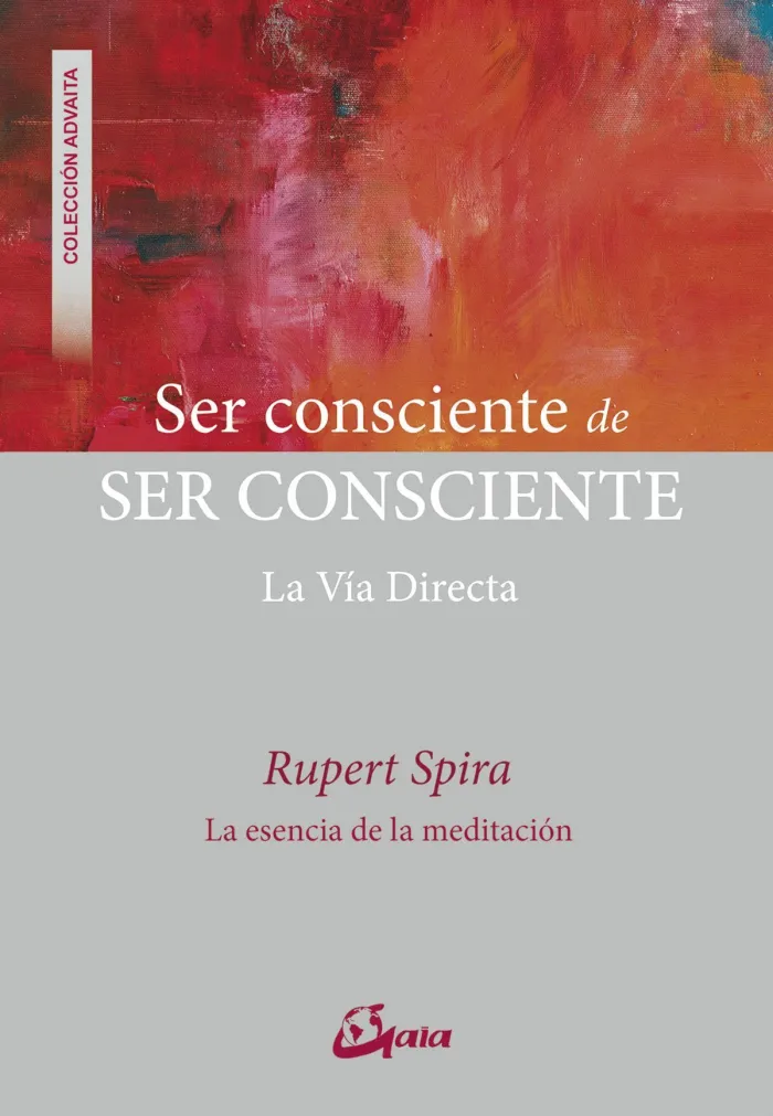 Ser Consciente de Ser Consciente