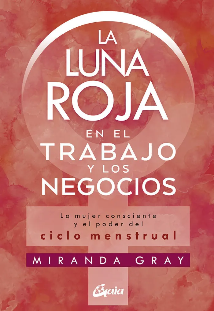 La Luna Roja en el Trabajo y los Negocios