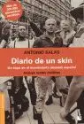 Diario de un Skin (B) un Topo en el Movimiento Neonazi Español