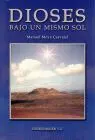 Dioses Bajo un Mismo Sol