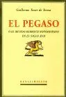 Pegaso o el Mundo Barroco Novohispano en el Siglo Xvii, el