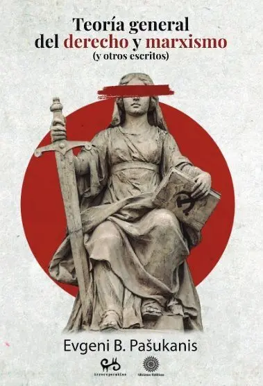 Teoría General del Derecho y Marxismo
