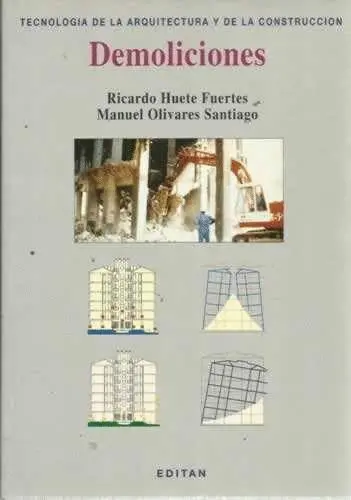 Demoliciones Tecnologia de la Arquitectura y de la Construccion