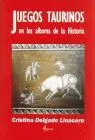Juegos Taurinos en los Albores de la Historia