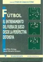 Futbol. El Entrenamiento del Fuera de Juego Desde la Perspectiva