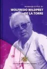 Homenaje Al Profesor Doctor Wolfredo Wildpret de la Torre