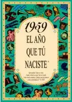 1959 el Año que tu Naciste