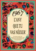 1967 el Año que tu Naciste