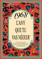 1968 el Año que tu Naciste