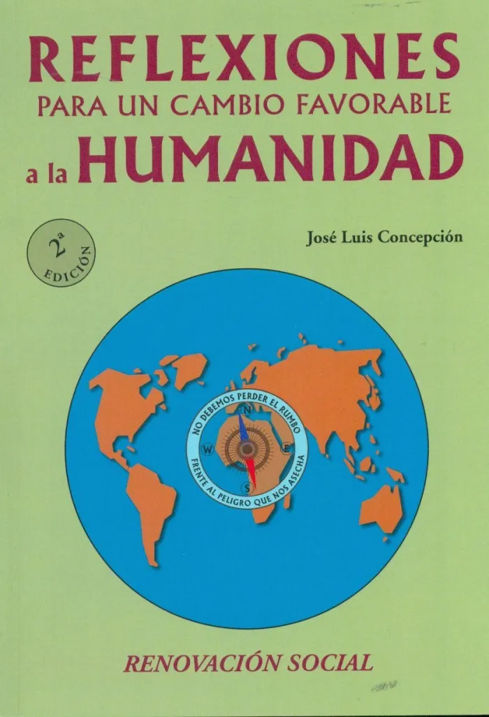 Reflexiones para un Cambio Favorable a la Humanidad