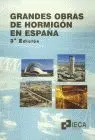 Grandes Obras de Hormigon en España
