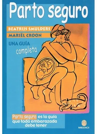 Parto Seguro. Una Guia Completa