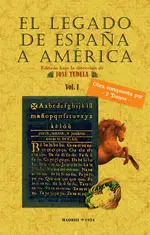 El Legado de España a América (2 Tomos)