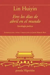 Eres los Dias de Abril en el Mundo