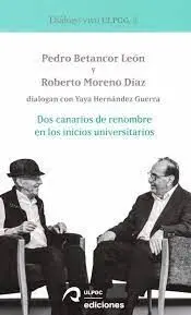 Pedro Betancor León y Roberto Moreno Díaz Dialogan con Yaya Hernández Guerra