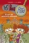 Los Buscapistas 4: Elcaso del Cementerio Embrujado