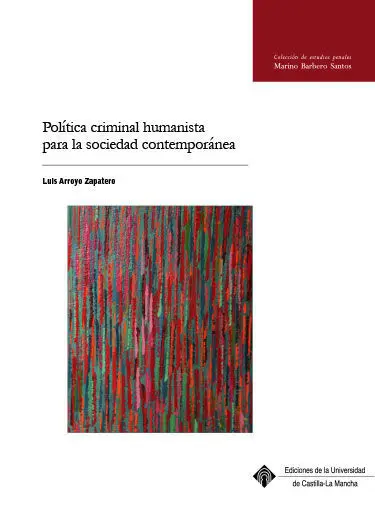 Política Criminal Humanista para la Sociedad Contemporánea