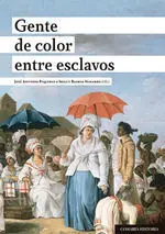 Gente de Color entre Esclavos