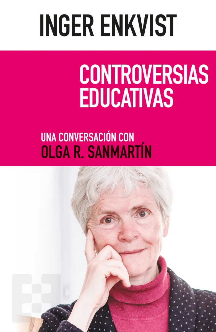 Inger Enkvist. Controversias Educativas
