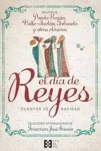 El Día de Reyes. Cuentos de Navidad
