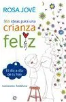 365 Ideas para una Crianza Feliz