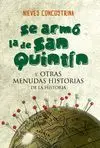 Se Armó la de San Quintín
