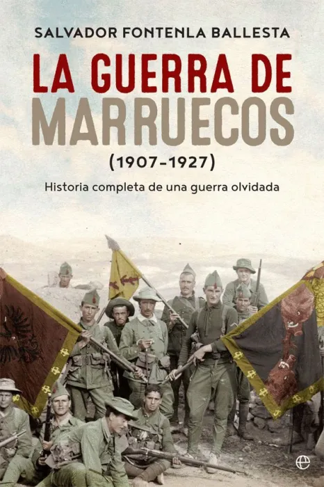 La Guerra de Marruecos (1907-1927)