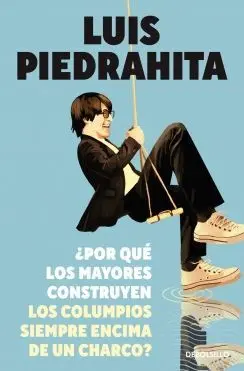 Por qué los Mayores Construyen los Columpios Siempre Encima de un Charco?