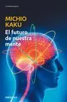Futuro de nuestra Mente, el