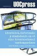 Identidad, Diferencia y Ciudadanía en el Cine Transnacional Contemporáneo