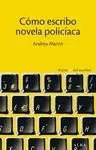 Cómo Escribo Novela Policíaca