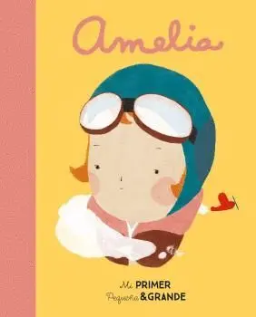 Amelia Earthart - mi Primer Pequeña & Grande