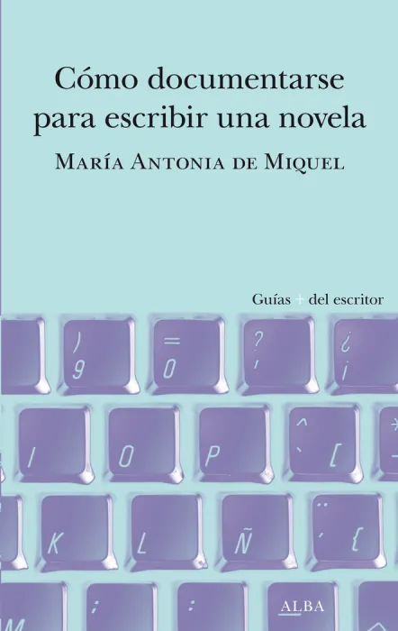 Cómo Documentarse para Escribir una Novela