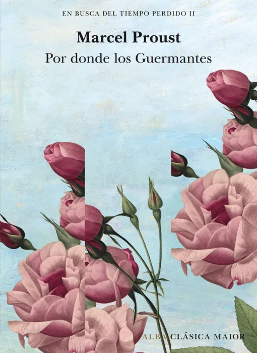 En Busca del Tiempo Perdido T. ii por Donde los Guermantes