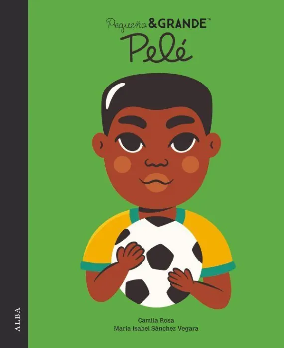 Pele. Pequeño y Grande