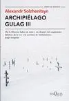 Archipiélago Gulag Iii