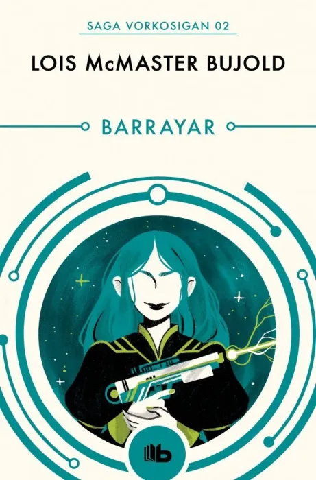 Barrayar (Las Aventuras de Miles Vorkosigan 2)