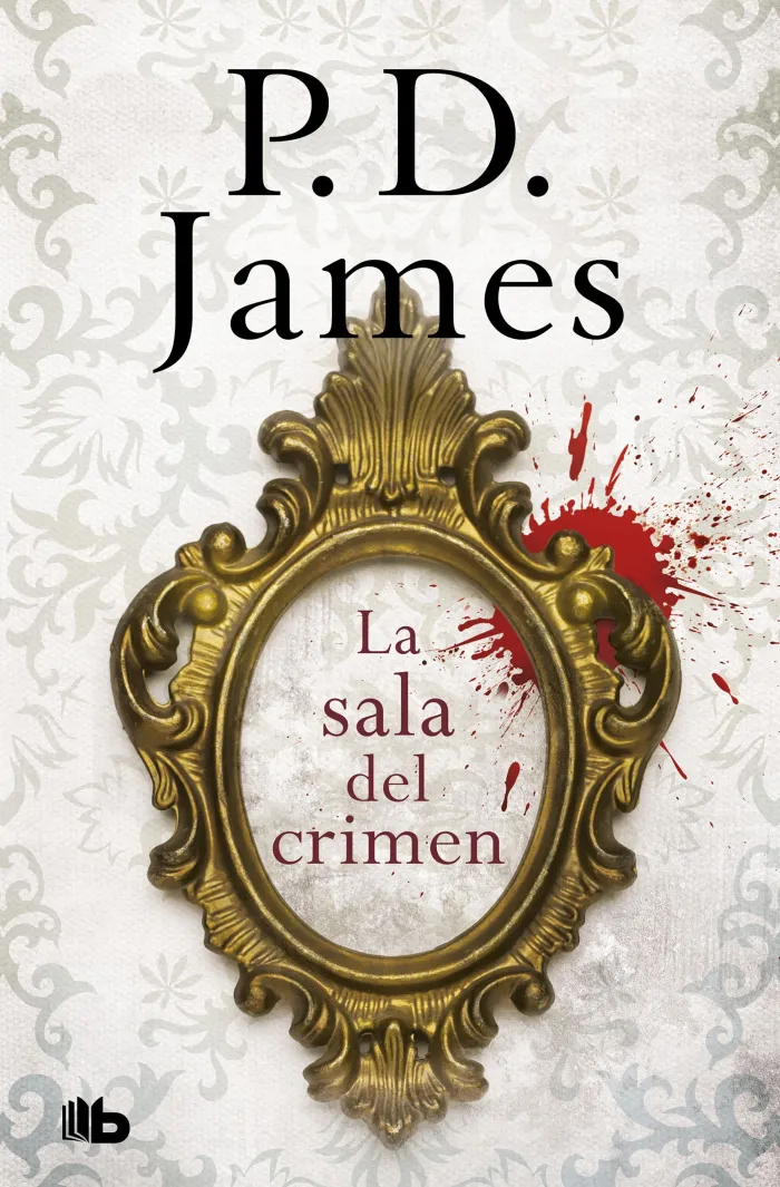 La Sala del Crimen (Adam Dalgliesh 12)
