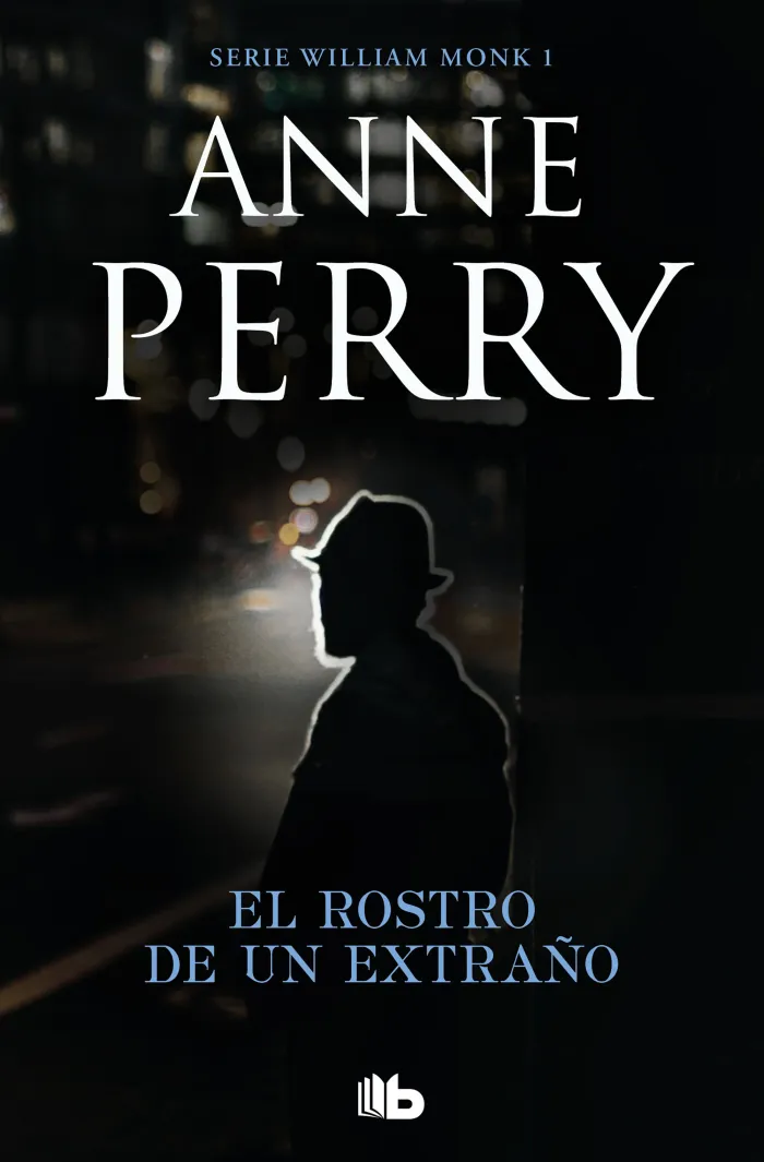 El Rostro de un Extraño. Serie William Monk I